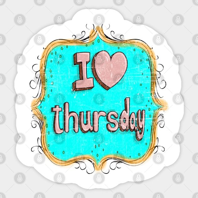 i love thursday Sticker by rashiddidou